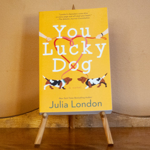 You Lucky Dog by Julia London