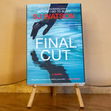 Final Cut by S.J. Watson