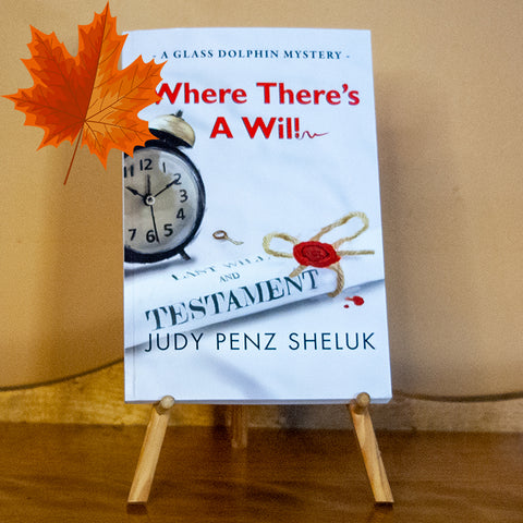 Where Theres a Will by Judy Penz Sheluk