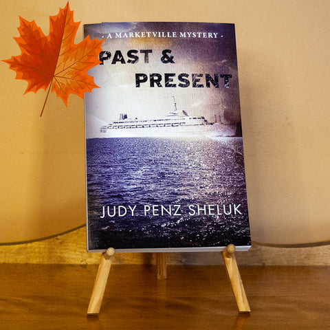 Past and Present by Judy Penz Sheluk