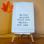 Dog Saying Tea Towels