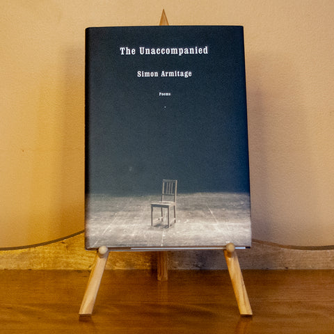 The Unaccompanied: Poems by Simon Armitage