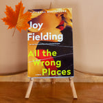 All the Wrong Places by Joy Fielding