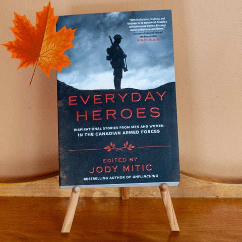 Everyday Heroes by Jody Mitic